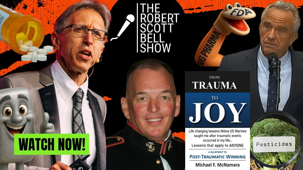 Wage and Tax Slavery, FDA Snubs RFK on Vaccine, Fatty Liver Breakthrough, Michael McNamara, "From Trauma To Joy - The RSB S