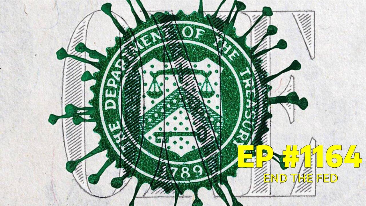 #1165 END THE FED LIVE FROM THE CALIFORNIA REPUBLIC 07.24.25