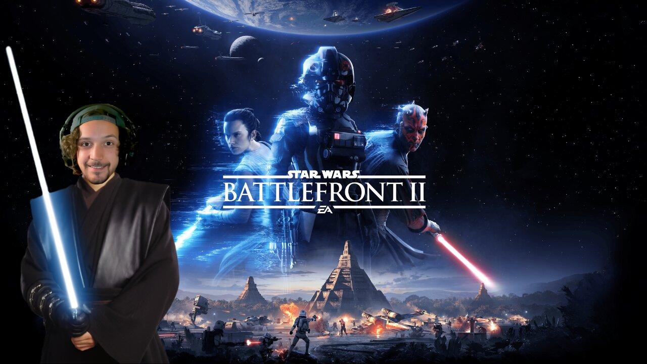 🔴LIVE - BATTLEFRONT 2 - THE CHOSEN ONE HAS RETURNED (PC)