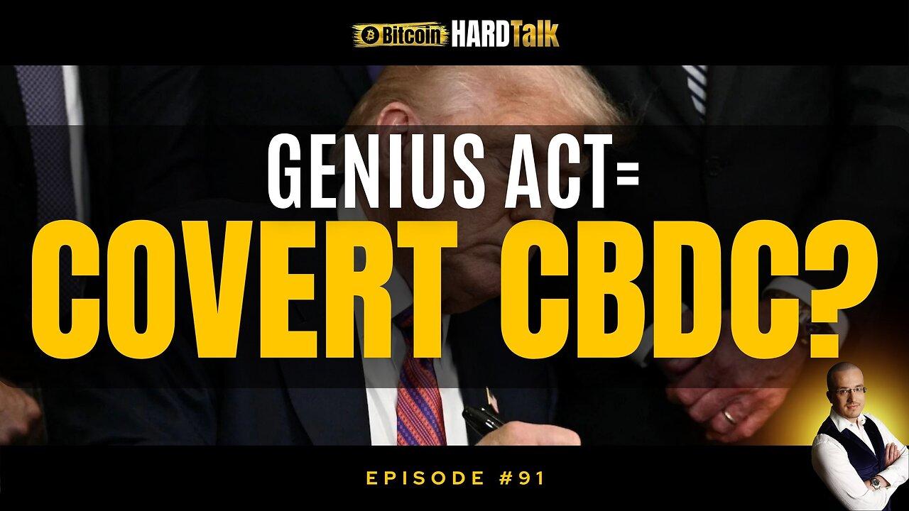 🇺🇸 Genius Act + Big Beautiful Bill = Covert CBDC | This Week In Bitcoin, Macro & GeoPolitics | Ep 91