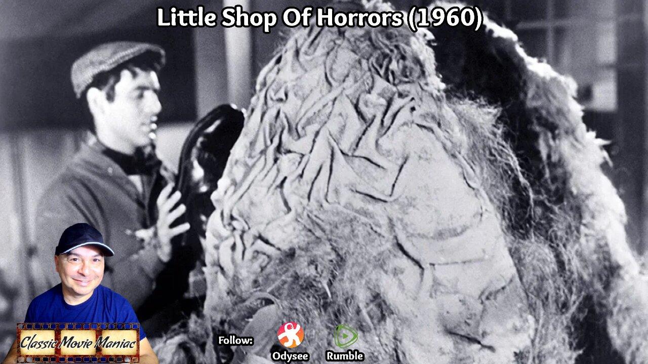 Little Shop of Horrors (1960) Review and Commentary by Jason [7.25.2025]