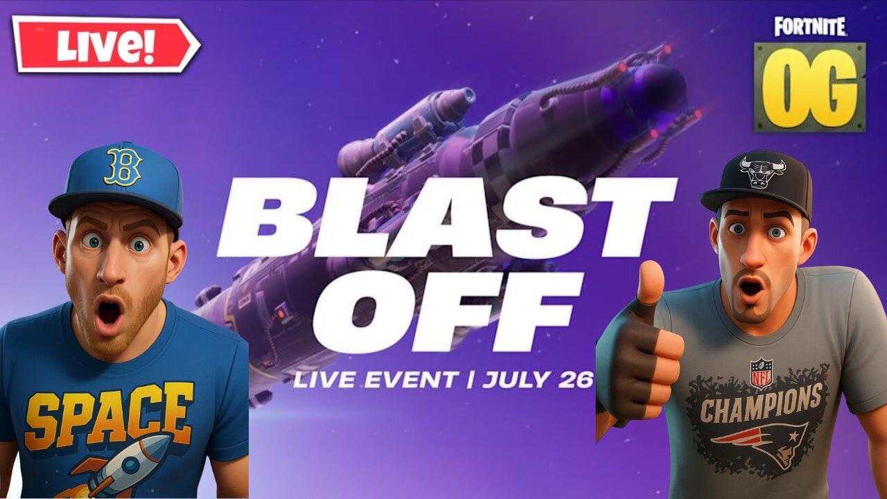 🔴Fortnite Blast off Event