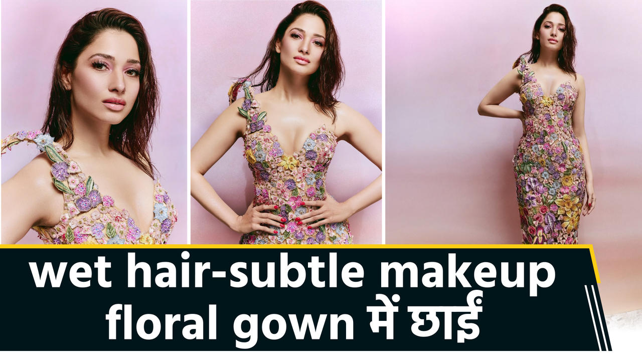 सुर्खियों में Tamannaah Bhatia का wet hair look, floral gown में शेयर की तस्