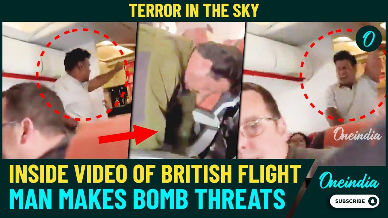 BREAKING: Man Sparks TERROR PANIC On British Flight | Passenger TACKLES Man Screaming BOMB Threats
