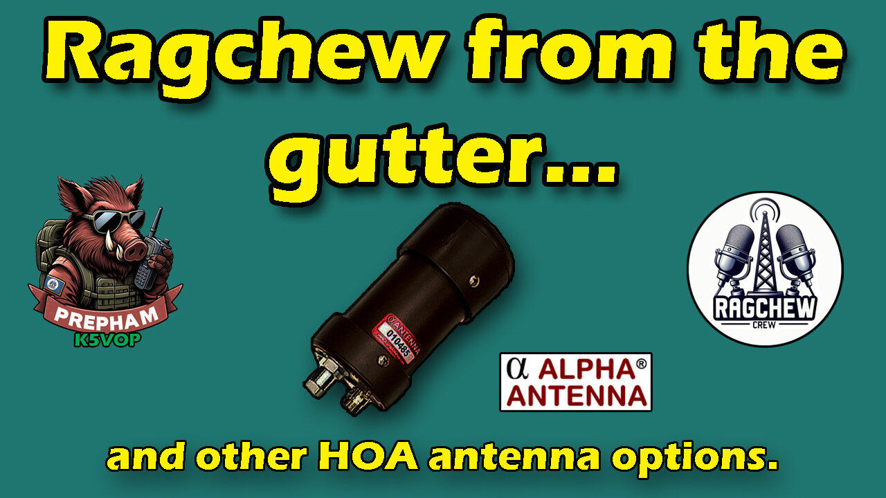 Gutter Ragchew..and other HOA antenna options! - Sunday Night Ragchew Ep. 87
