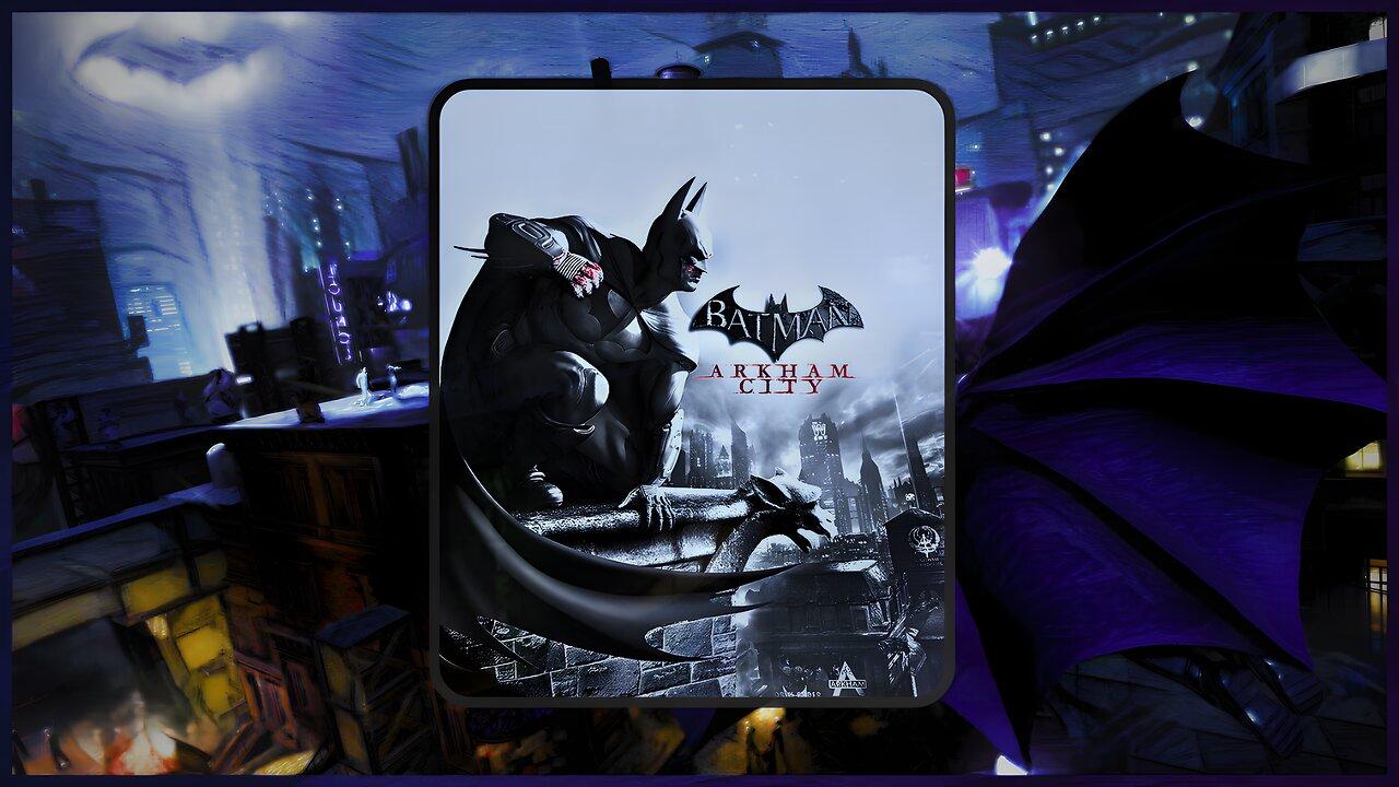 STRUGGLING WITH SUCCESS | BATMAN: ARKHAM CITY (PART 1)