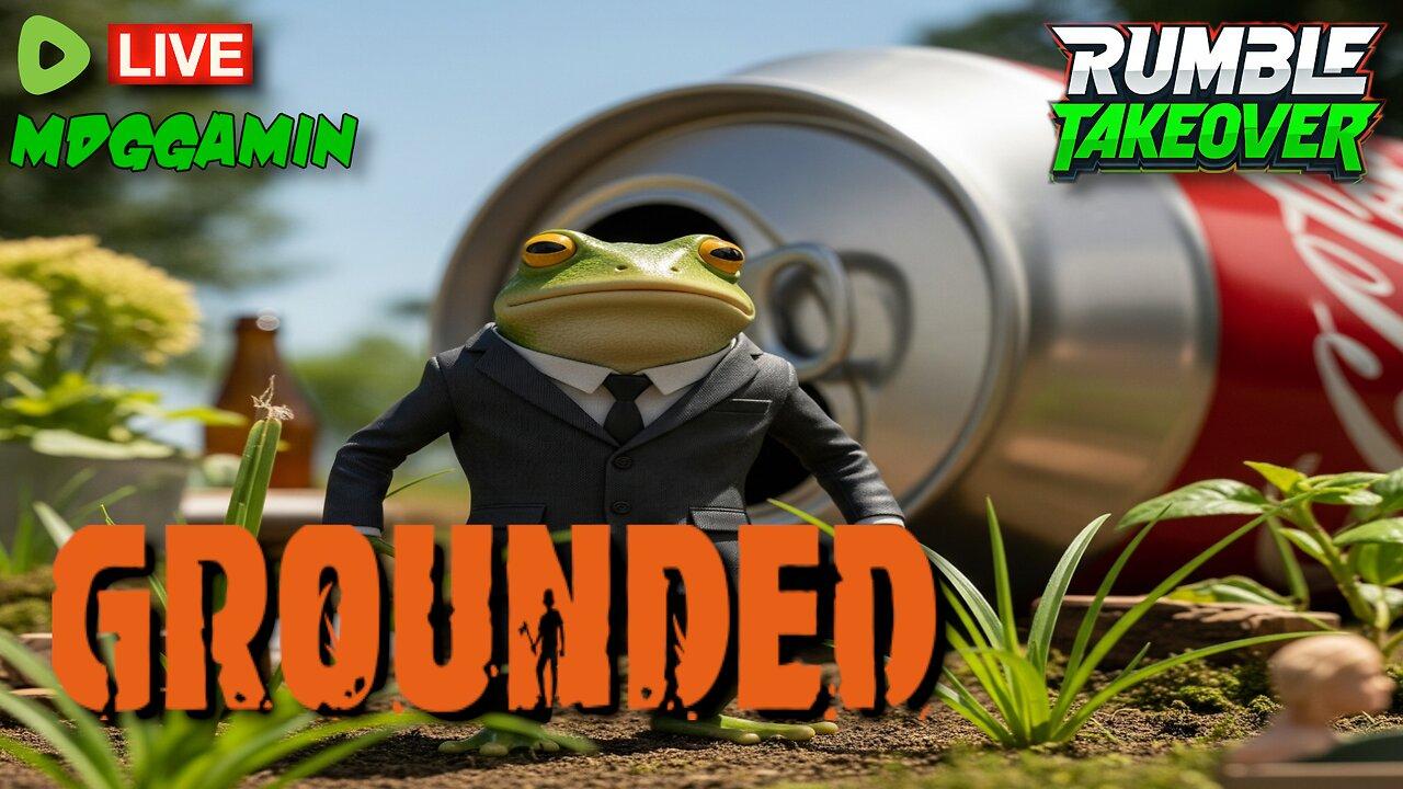 🔴LIVE - Grounded 2 - Chat we Shrunk Ourselves! - #RumbleTakeover