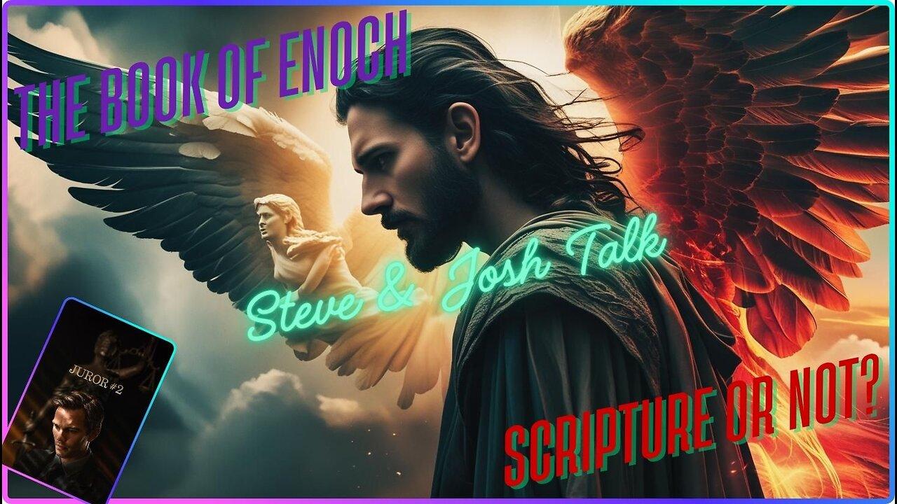 WAKE UP! Truth & Coffee Ep106. Hey Dude (Steve) & Josh Monday Talk About The Book Of Enoch! Juror #2.