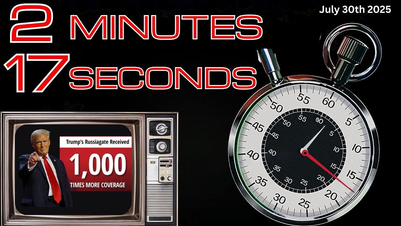 2 Minutes And 17 Seconds