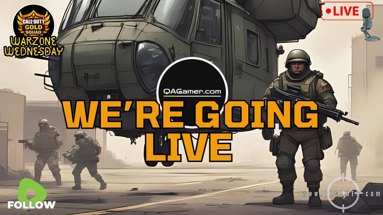 🎮QAGamer Live | WARZONE WEDNESDAY