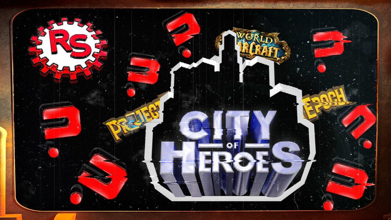 Project Epoch Update And Server Watch Stream - City Of Heroes