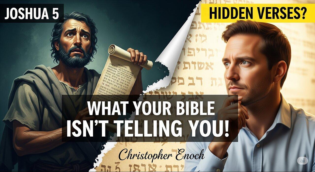 Joshua 5: Unveiling the Lost Verses & Translation Differences! (Christopher Enoch)