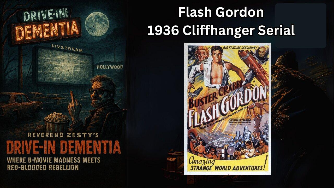 Drive-In Dementia: Flash Gordon 1936 Cliffhanger Serial