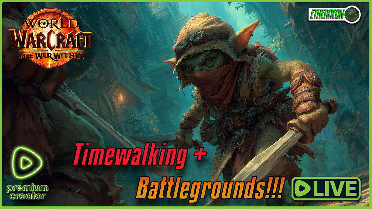 Etheraeon on Lunch | Goblin Rogue Hijinx