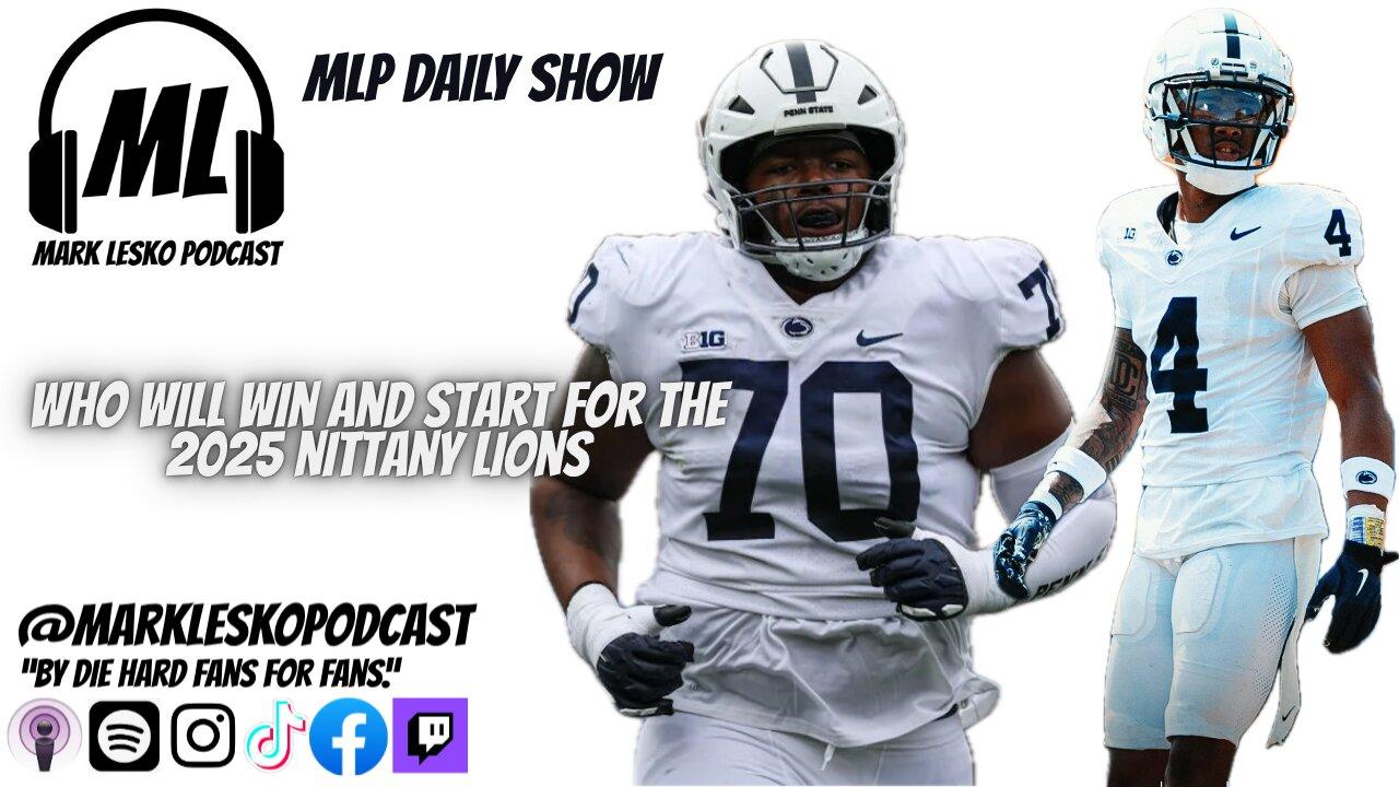 Penn State Football position battles and grades Mark Lesko Podcast #collegefootball