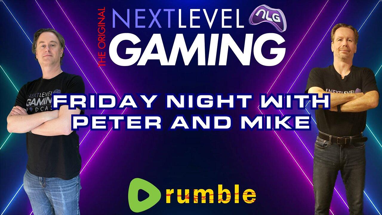 Friday Night w/Peter & Mike: