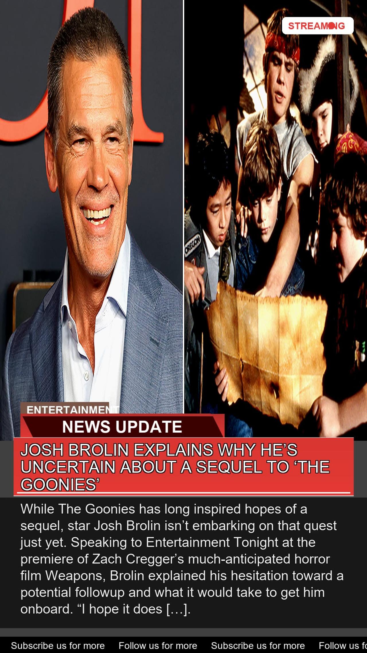 Josh Brolin Explains Why Hes Uncertain About a Se