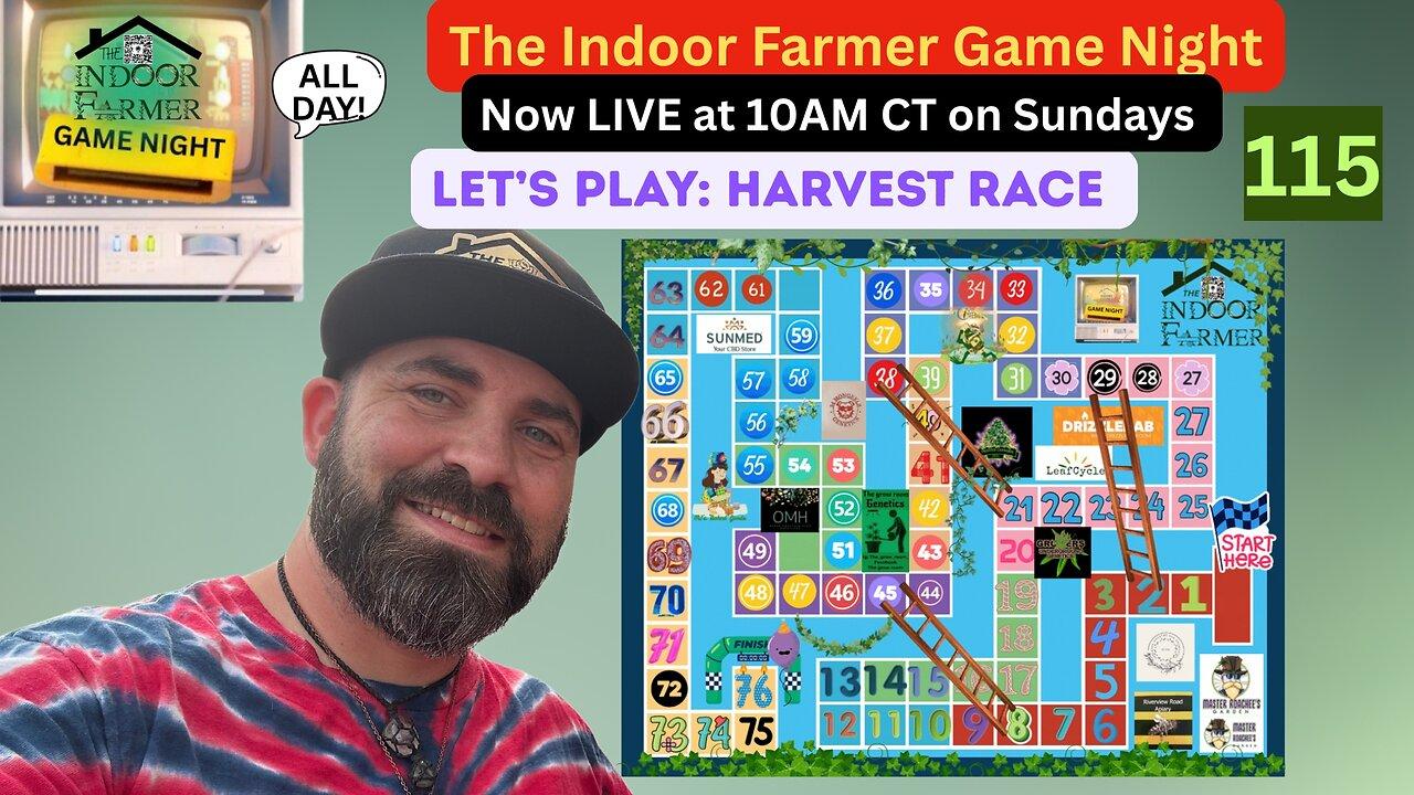 The Indoor Farmer Game Night (ALL DAY) ep 115, New Game For August, Let's Play Harvest Race!