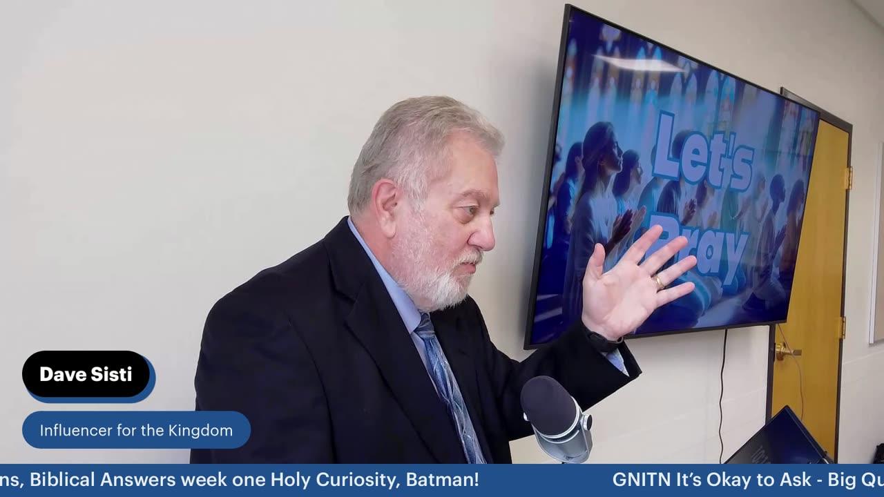 GNITN It’s Okay to Ask - Big Questions, Biblical Answers week one Holy Curiosity, Batman!