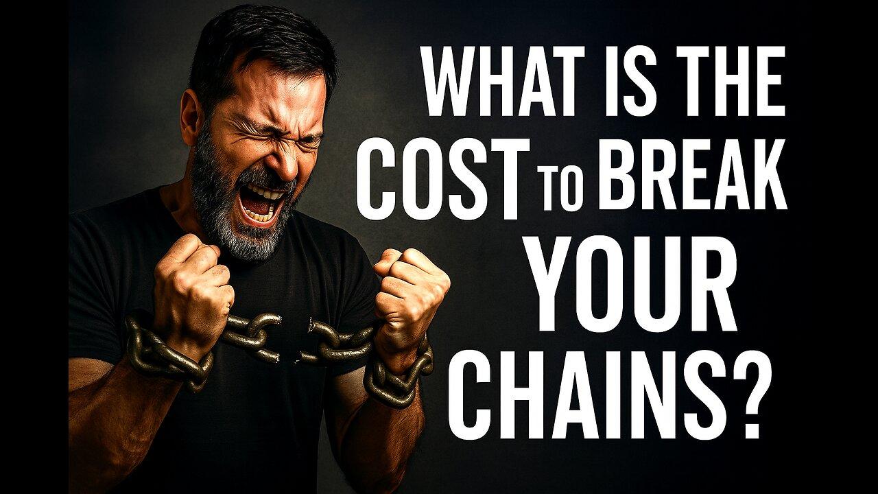 What It Will Cost You to Break Your Chains | True Word, Faith for LIFE! with Dr. Shawn