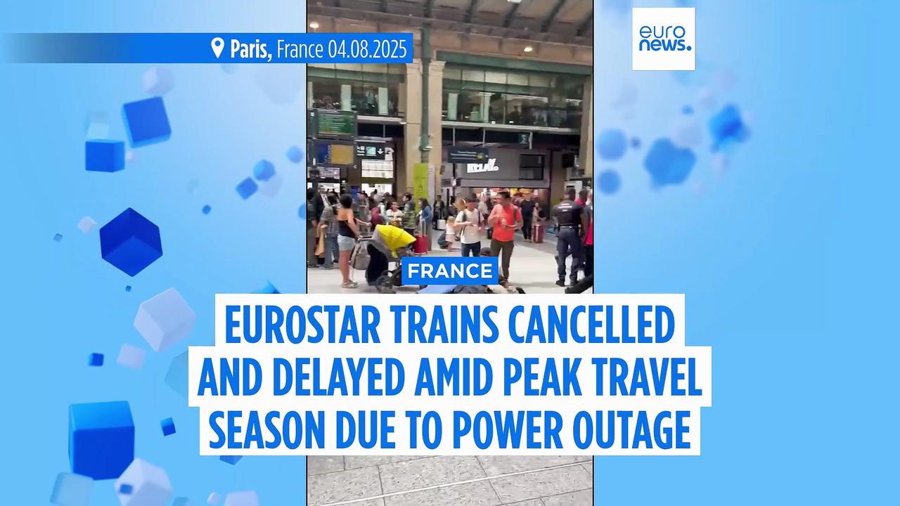 Eurostar trains in France cancelled and delayed amid peak travel season due to latest power outage