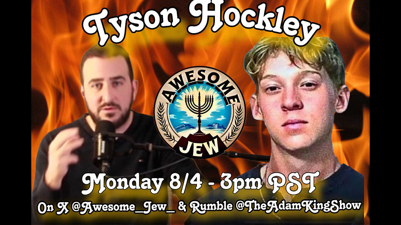 Tyson Hockley live on Awesome Jew