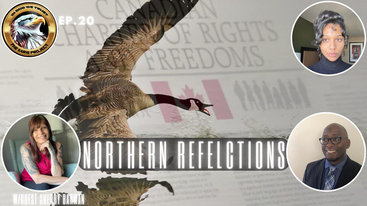 Ep. 20 – Northern Reflections: When History is Repeated