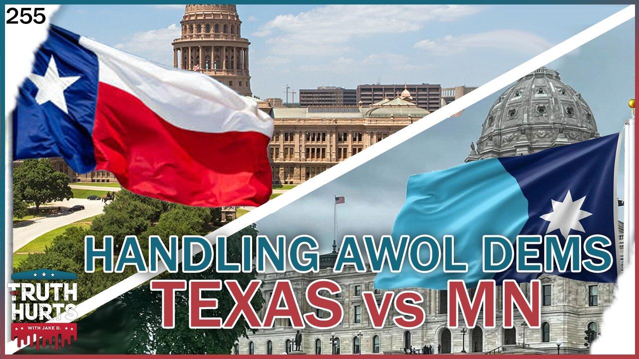 Truth Hurts #255 - Texans Show Spineless Minnesota GOP How to Handle Obstructionist Dems