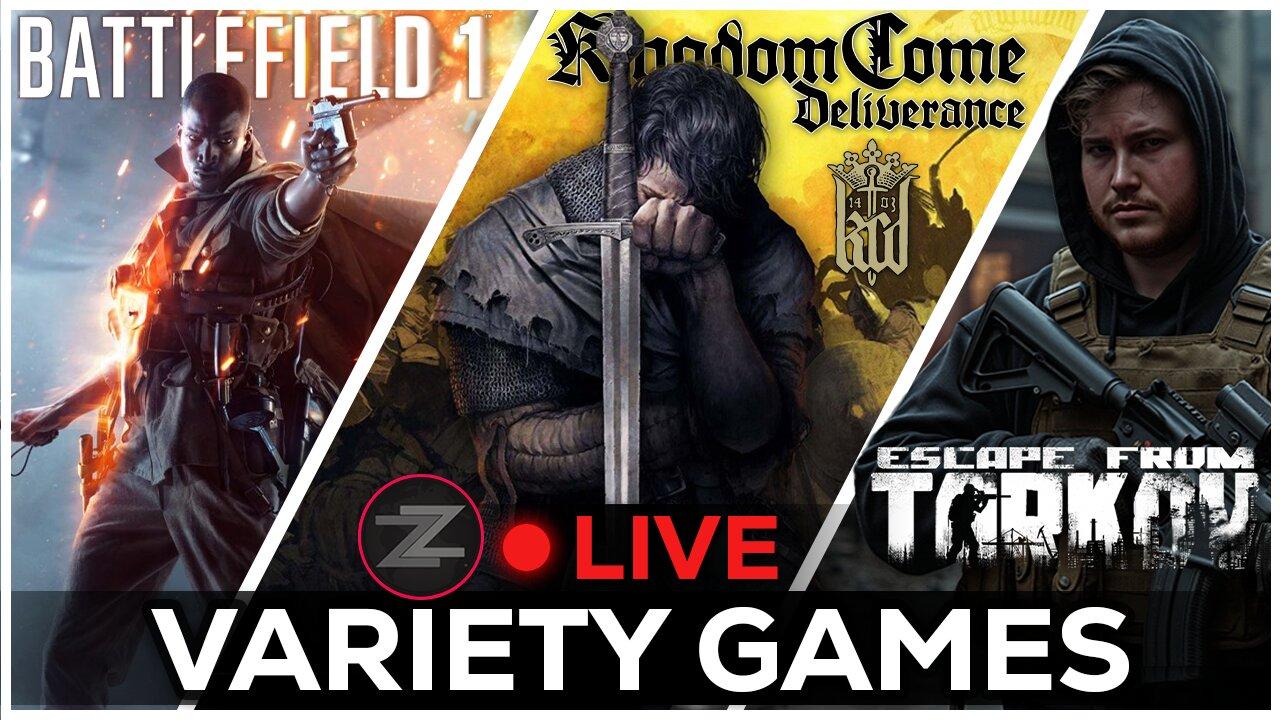 🔴LIVE IN 1440p! - Kingdom Come Deliverance, Battlefield 1, Tarkov, & More! - Come Hang Out!