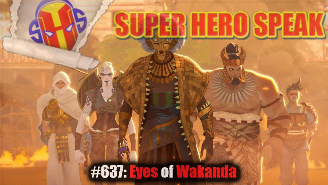 #637: Eyes of Wakanda