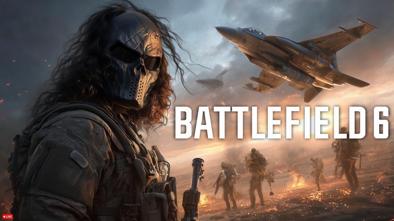 🔴LIVE • GRIMM HOLLYWOOD • BATTLEFIELD 6 •