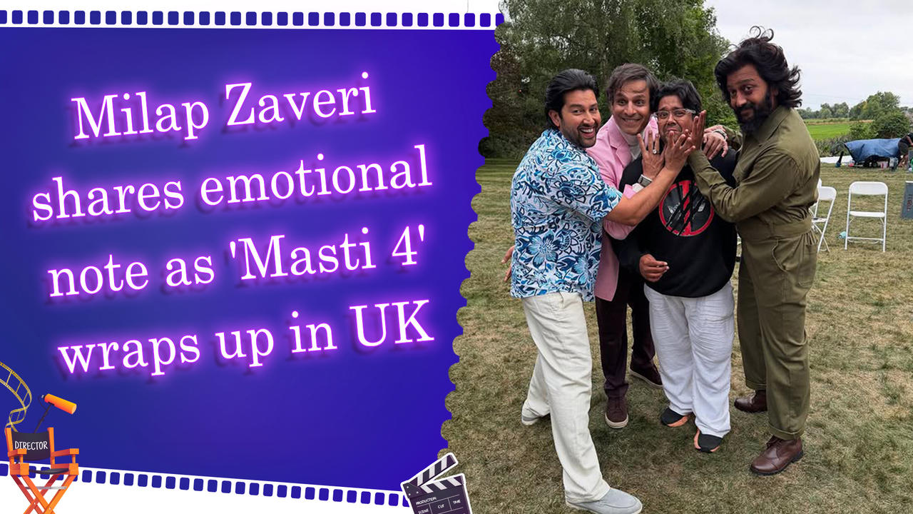 Milap Zaveri on helming ‘Masti 4’: Hope I live up to expectations that this loved franchise comes with