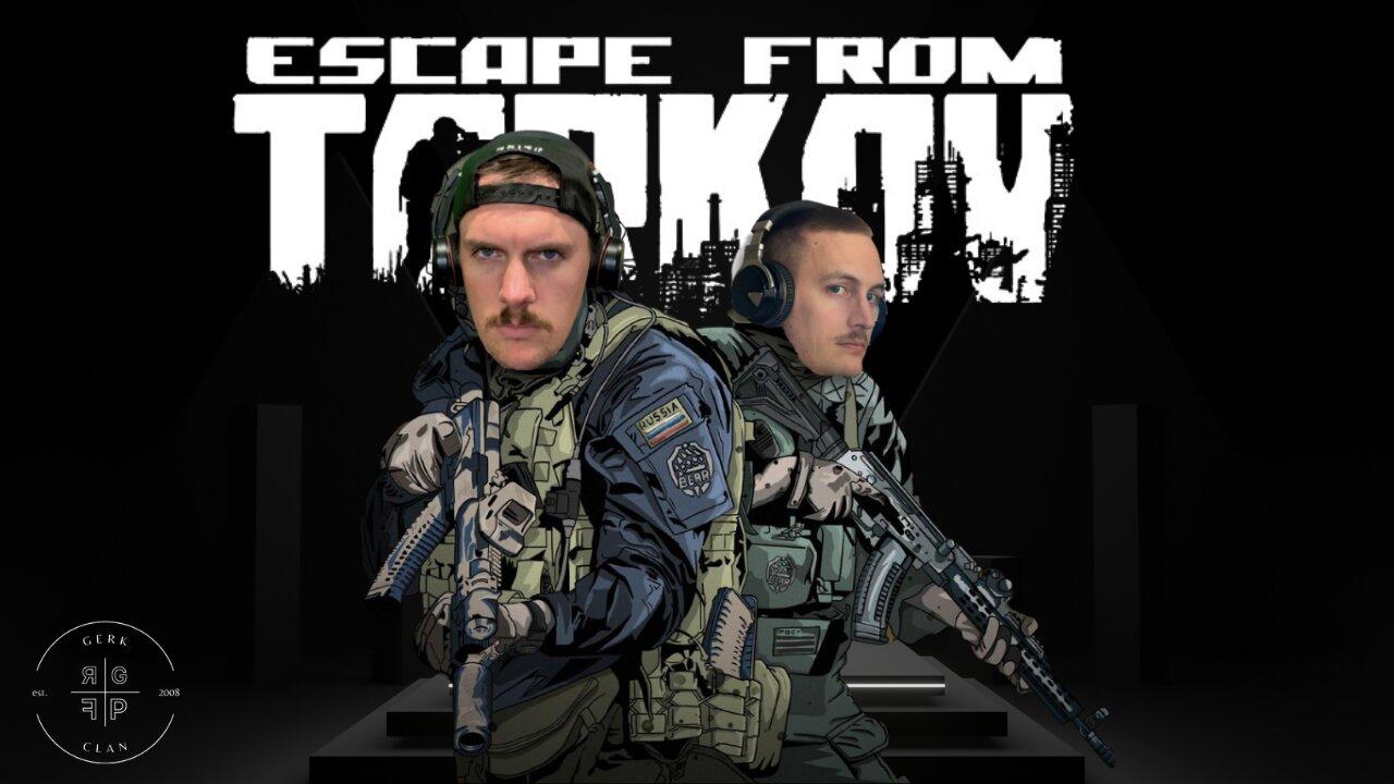 🔴LIVE -Premium Dynamic Duo Night...Lets Dominate - Escape From Tarkov - Gerk Clan
