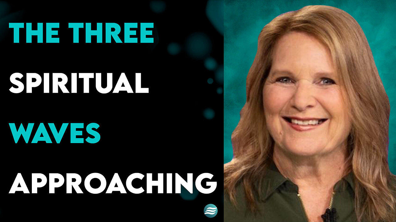 The 3 Spiritual Waves Approaching - Cindy McGill