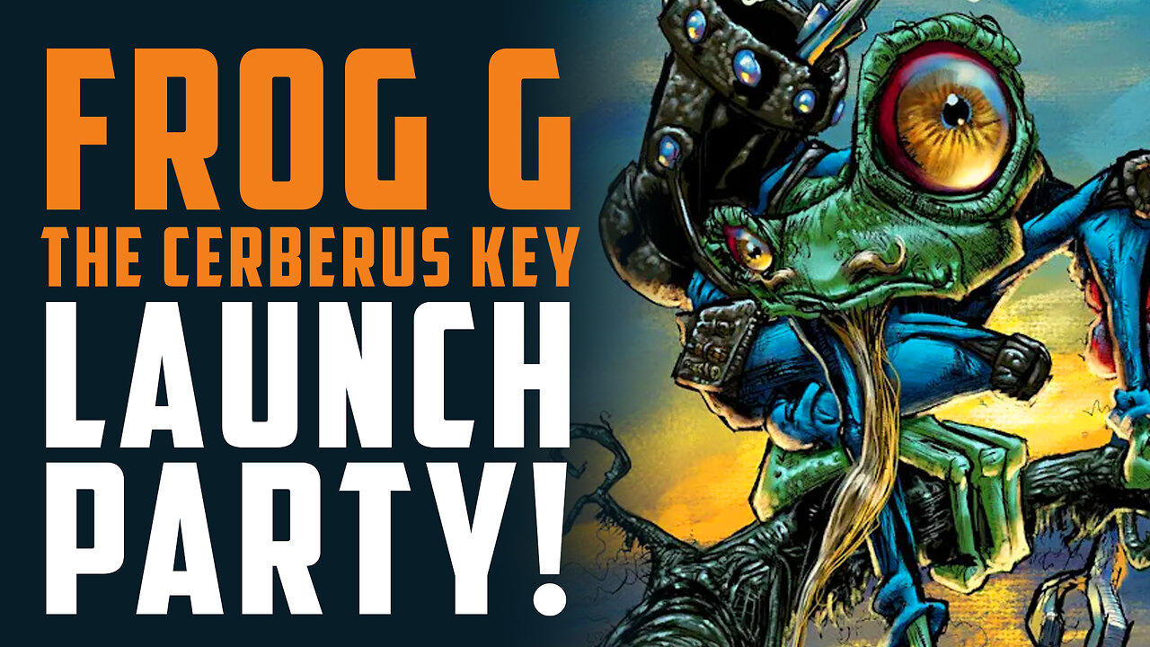 'Frog G: The Cerberus Key' Launch Party!!!