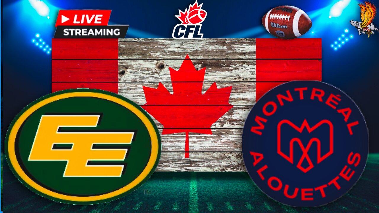 Edmonton Elks vs Montreal Alouettes: CFL LIVE Stream Week 10 Watch Party and Play by Play