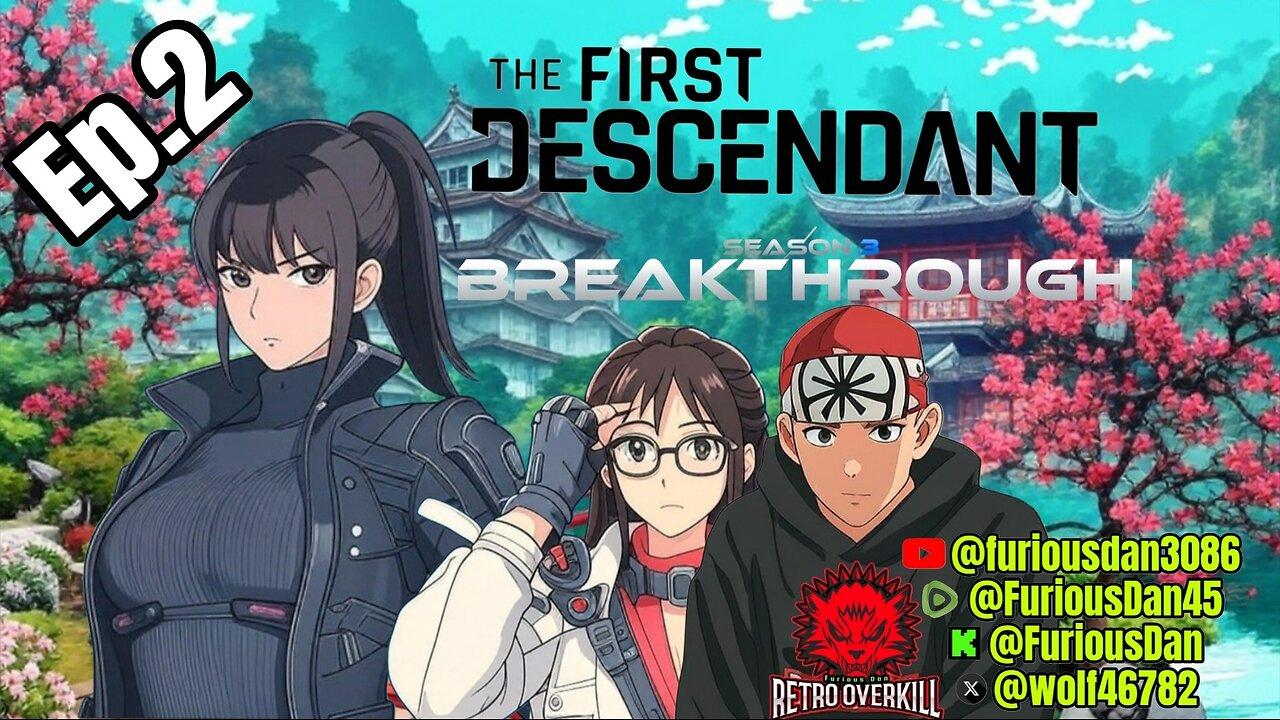 The First Descendant Season 3 Breakthrough Ep.2