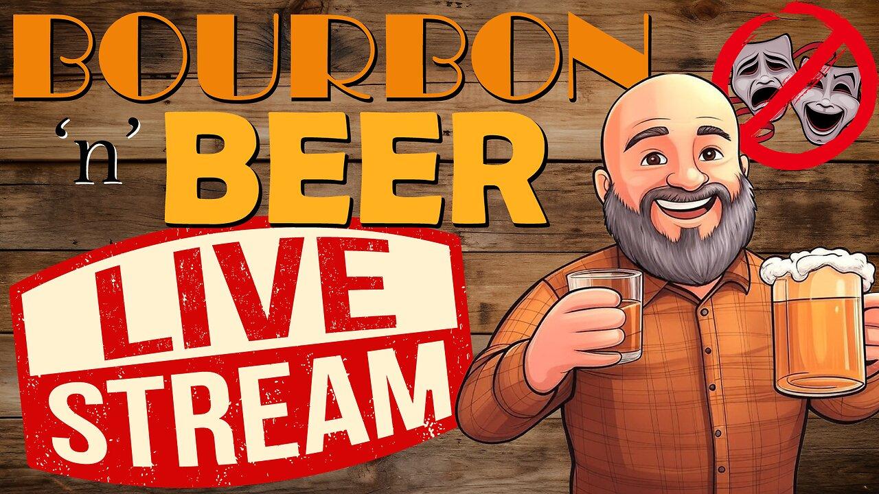 Bourbon 'n ' Beer 08/08/2025