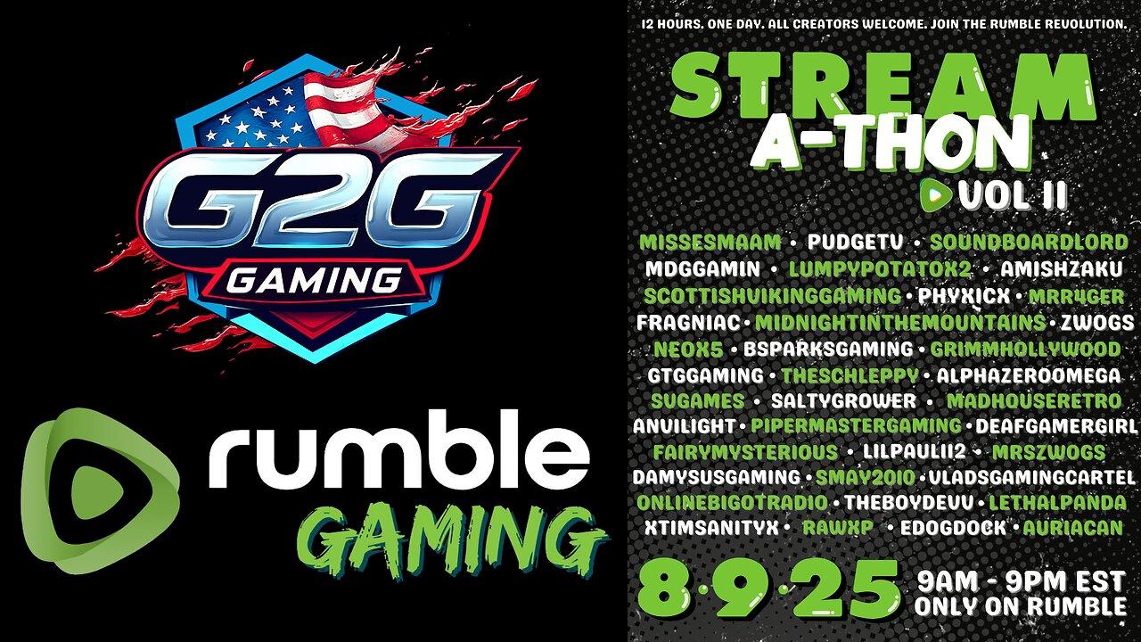 Stream A-Thon Vol 2 Lets goooo #RumbleGaming