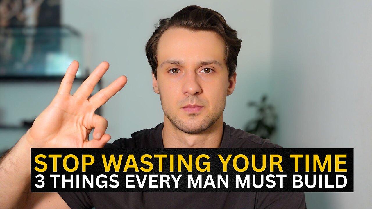 How to Build Your Body, Wealth, and Personal Brand as a Man