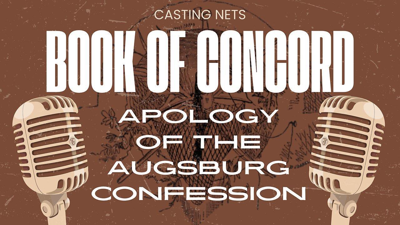 Satisfaction & Number of Sacraments. Book of Concord. Defense of the Augsburg Confession