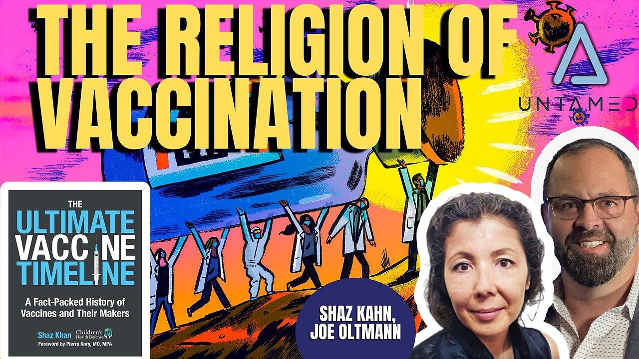 Joe Untamed W/ Shaz Khan Exposes Vaccine History Truths