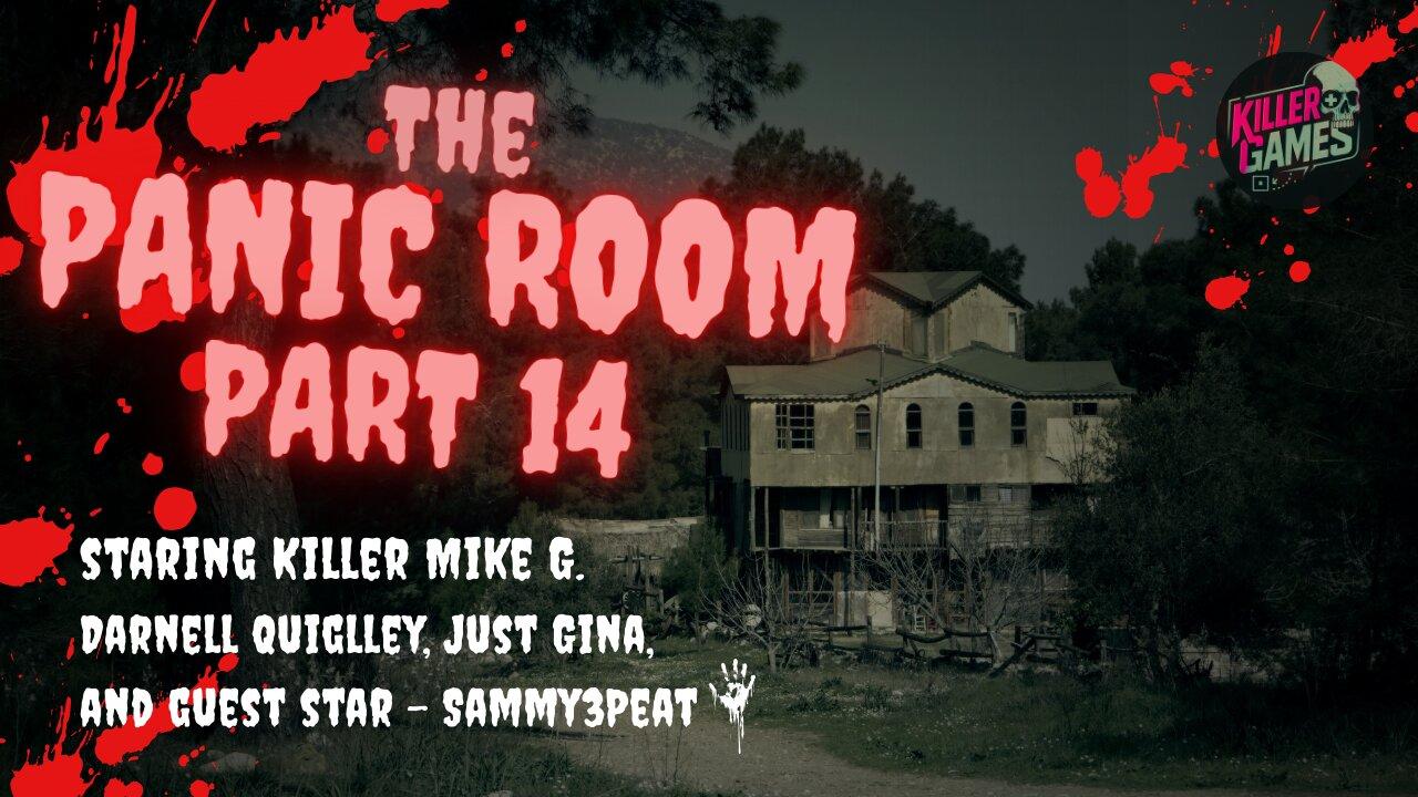Panic Room - Part 14