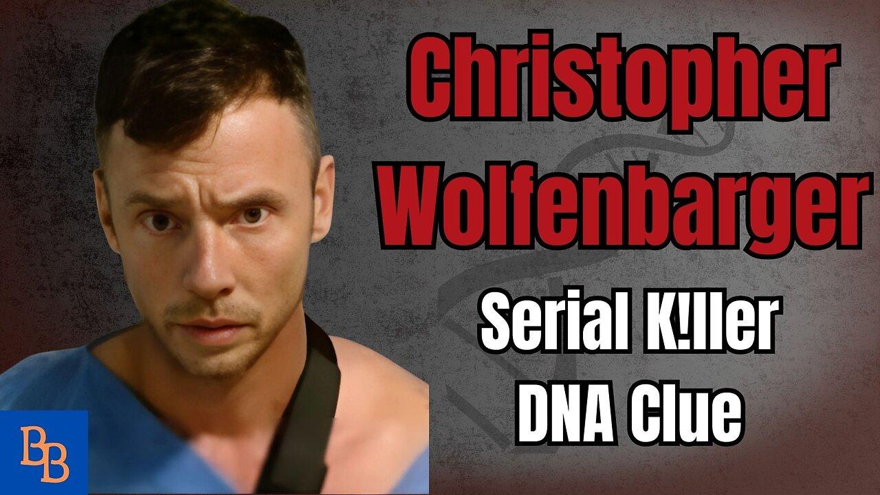 Christopher Wolfenbarger, Serial Killer DNA clue day 2
