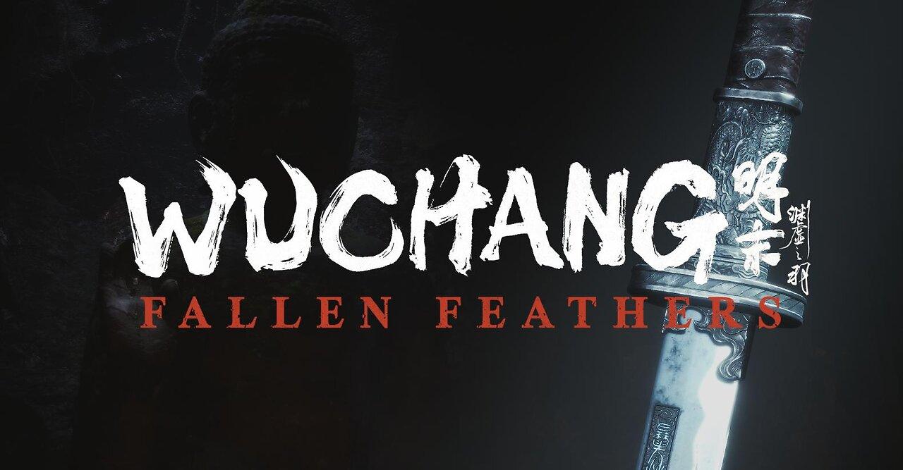 WUCHANG: Fallen Feathers
