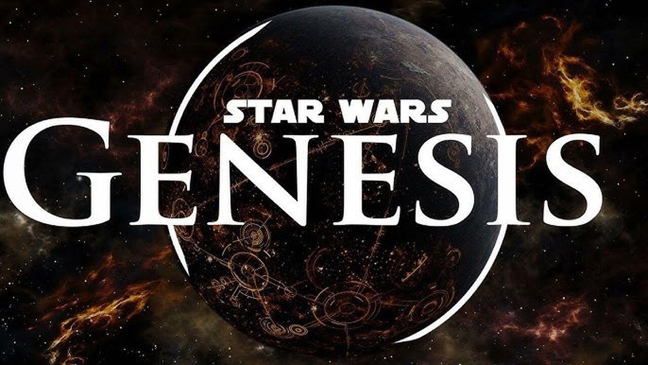 Star Wars Genesis
