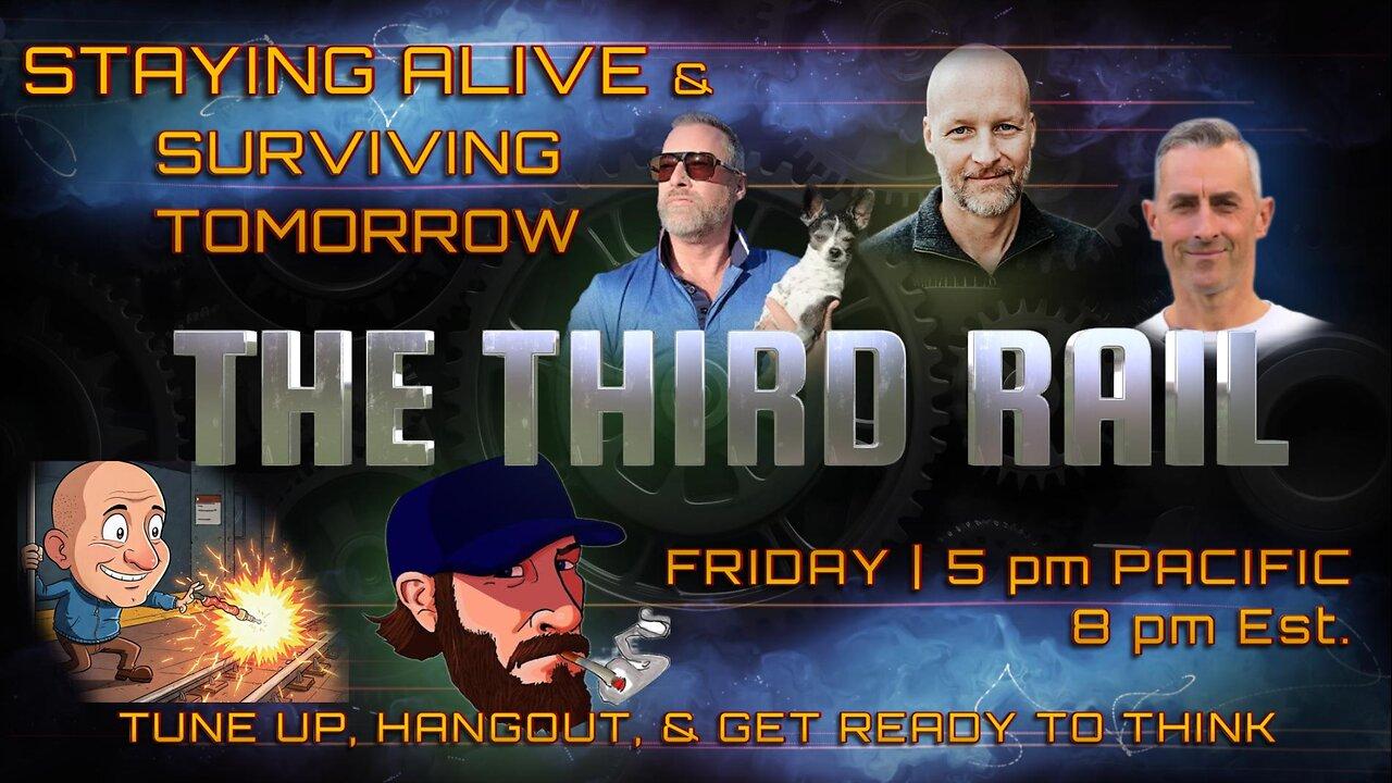 REPLAY OF PREVIOUS BROADCAST Third Rail w/ Natureboy feat: Charlie Robinson Tim James Jeff Berwick
