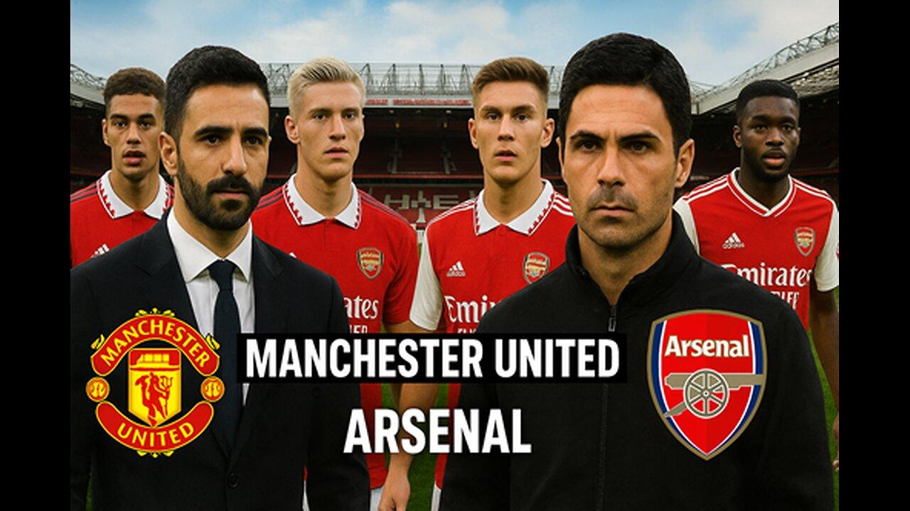 Manchester United vs. Arsenal Live
