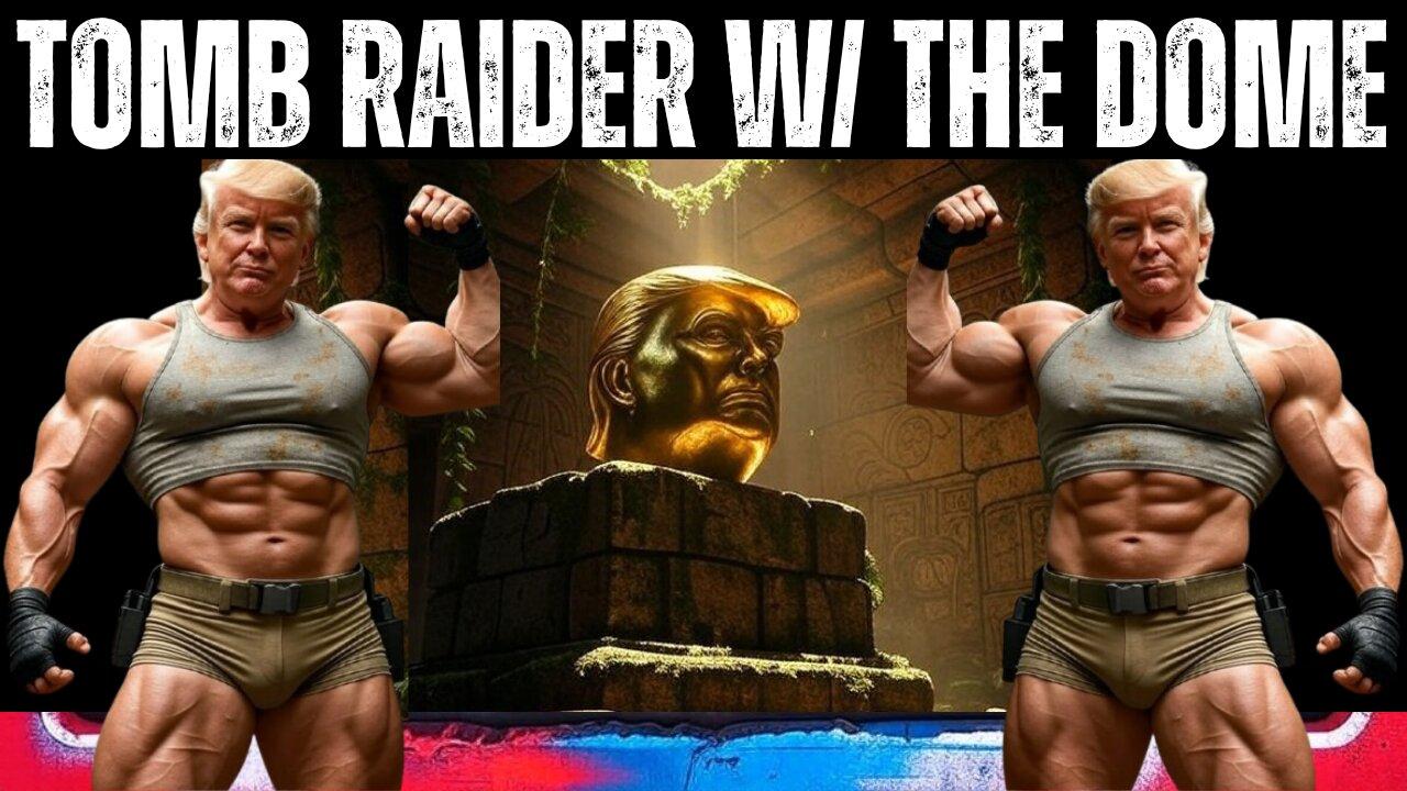 We Start The Tomb Raider Adventure!