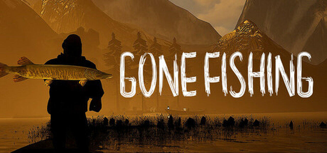 "LIVE" "New "Gone Fishing" Update+ maybe "Subnautica" Day 8